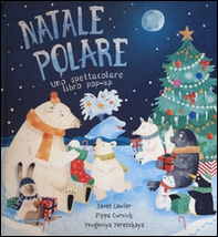 Natale polare. Libro pop-up - Librerie.coop