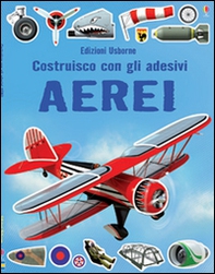 Aerei. Costruisco con gli adesivi - Librerie.coop