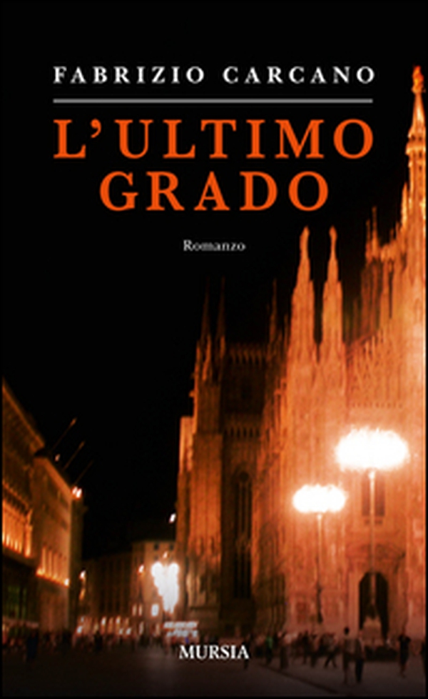 L'ultimo grado - Librerie.coop L'ultimo grado - Librerie.coop