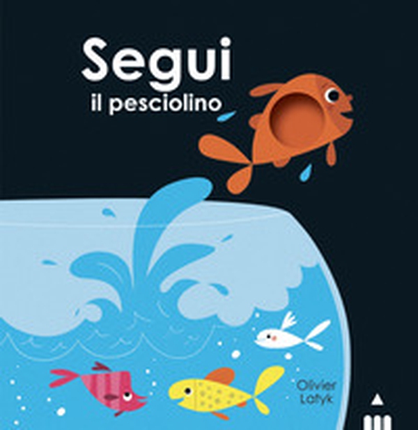 Segui il pesciolino - Librerie.coop Segui il pesciolino - Librerie.coop