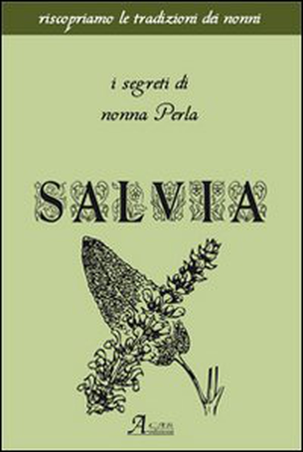 Salvia. I segreti di nonna Perla - Librerie.coop Salvia. I segreti di nonna Perla - Librerie.coop