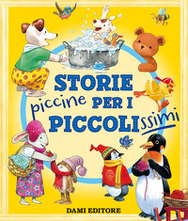 Storie piccine per i piccolissimi - Librerie.coop Storie piccine per i piccolissimi - Librerie.coop