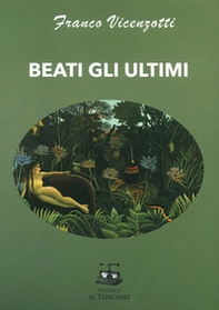 Beati gli ultimi - Librerie.coop