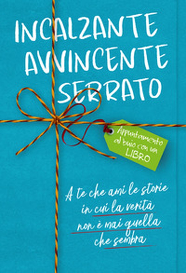 Appuntamento al buio con un libro - Librerie.coop Appuntamento al buio con un libro - Librerie.coop