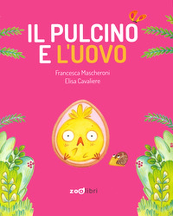 Il pulcino e l'uovo - Librerie.coop Il pulcino e l'uovo - Librerie.coop