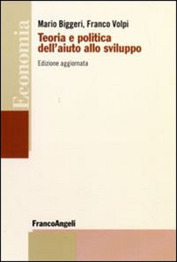 Teoria e politica dell'aiuto allo sviluppo - Librerie.coop Teoria e politica dell'aiuto allo sviluppo - Librerie.coop