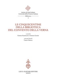 Le cinquecentine della Biblioteca del Convento della Verna - Librerie.coop Le cinquecentine della Biblioteca del Convento della Verna - Librerie.coop