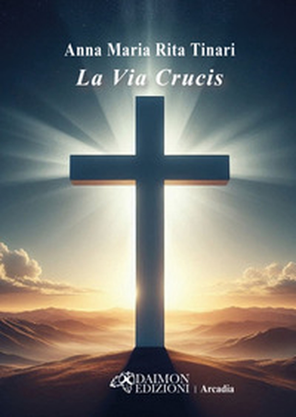 La via crucis - Librerie.coop La via crucis - Librerie.coop