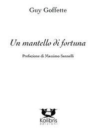 Un mantello di fortuna. Ediz. italiana e francese - Librerie.coop