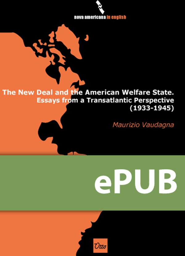 The New Deal and the American Welfare State. Essays from a Transatlantic Perspective (1933-1945) - Librerie.coop The New Deal and the American Welfare State. Essays from a Transatlantic Perspective (1933-1945) - Librerie.coop