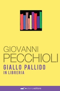 Giallo pallido in libreria - Librerie.coop