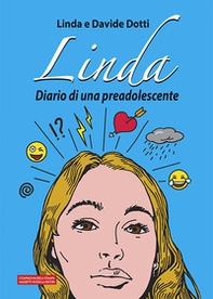 Linda. Diario di una preadolescente - Librerie.coop