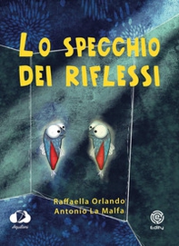 Lo specchio dei riflessi - Librerie.coop
