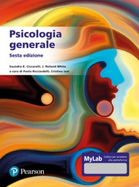 Psicologia generale. Ediz. MyLab - Librerie.coop
