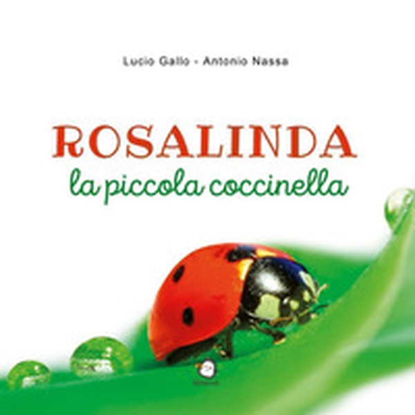 Rosalinda la piccola coccinella - Librerie.coop Rosalinda la piccola coccinella - Librerie.coop