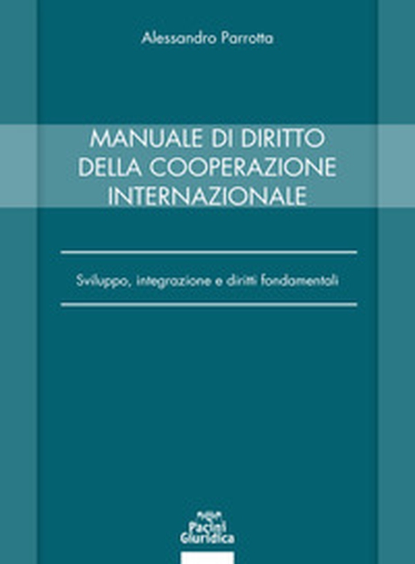 Manuale di diritto della cooperazione internazionale - Librerie.coop Manuale di diritto della cooperazione internazionale - Librerie.coop