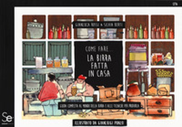 Come fare... la birra fatta in casa. Guida completa al mondo della birra e alle tecniche per produrla - Librerie.coop Come fare... la birra fatta in casa. Guida completa al mondo della birra e alle tecniche per produrla - Librerie.coop
