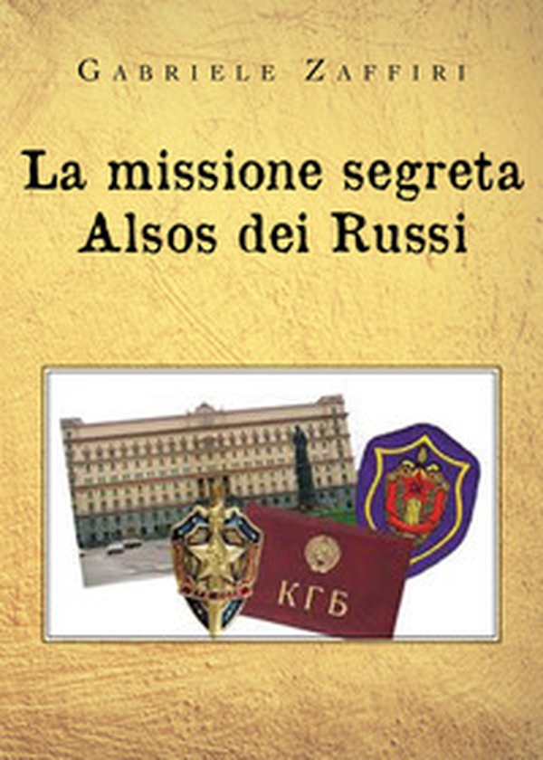 La missione segreta Alsos dei Russi - Librerie.coop La missione segreta Alsos dei Russi - Librerie.coop