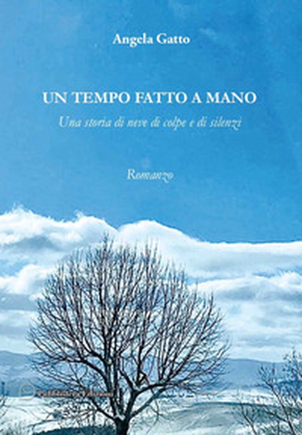 Un tempo fatto a mano. Una storia di neve di colpe e di silenzi - Librerie.coop Un tempo fatto a mano. Una storia di neve di colpe e di silenzi - Librerie.coop