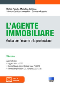 L'agente immobiliare. Guida per l'esame e la professione - Librerie.coop