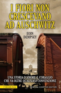 I fiori non crescevano ad Auschwitz - Librerie.coop