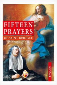 Fifteen prayers of saint Bridget - Librerie.coop