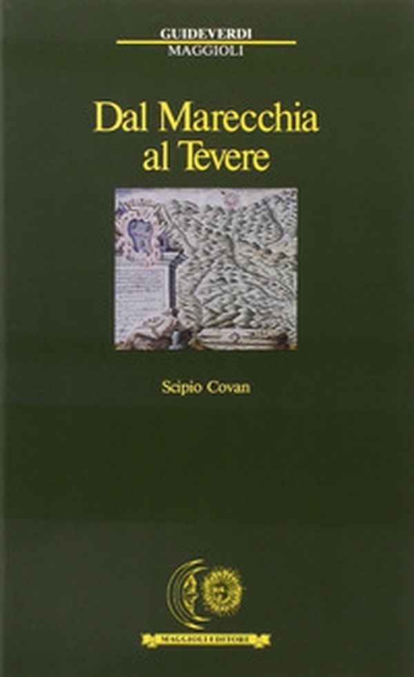Dal Marecchia al Tevere. A piedi fra Romagna e Marche e Toscana - Librerie.coop Dal Marecchia al Tevere. A piedi fra Romagna e Marche e Toscana - Librerie.coop