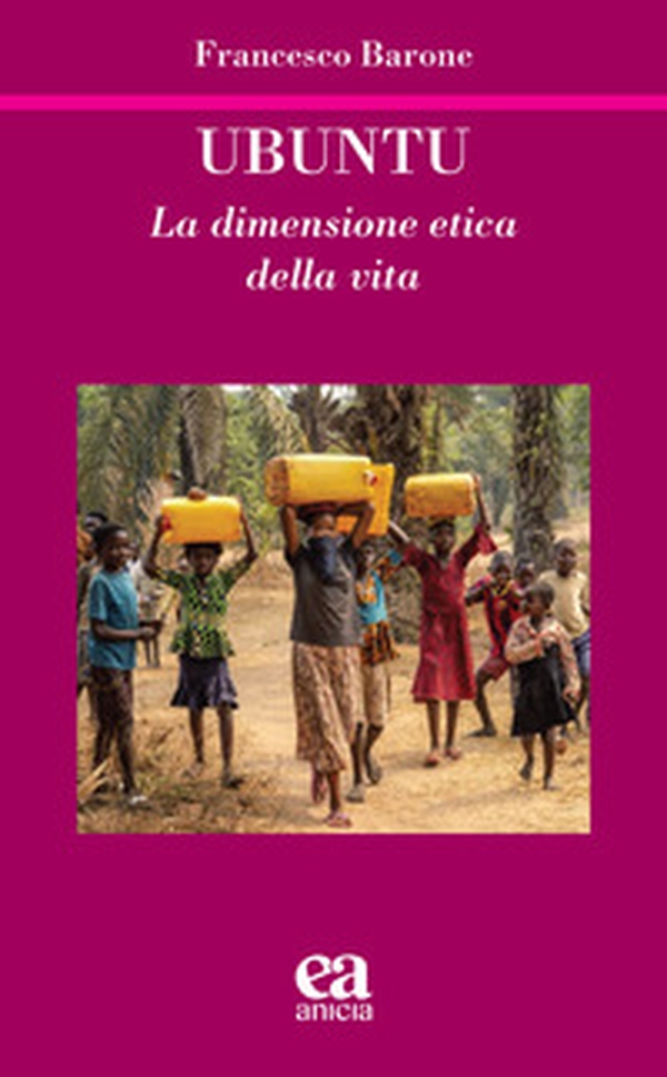 Ubuntu. La dimensione etica della vita - Librerie.coop Ubuntu. La dimensione etica della vita - Librerie.coop