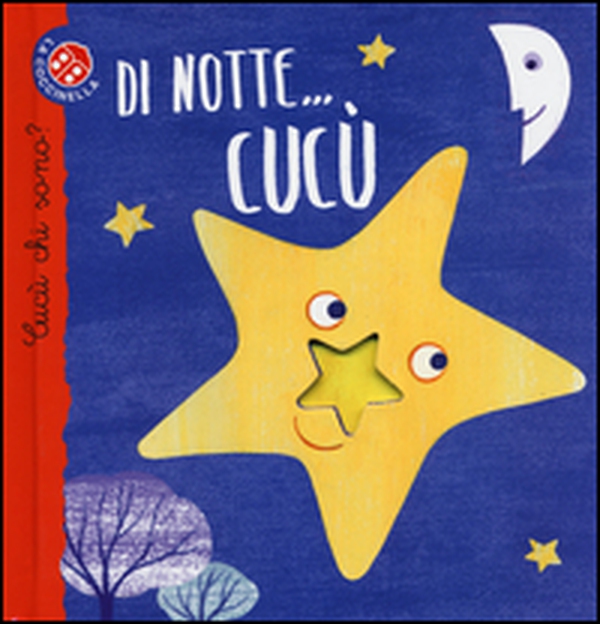 Di notte... cucù. Cucù chi sono? - Librerie.coop Di notte... cucù. Cucù chi sono? - Librerie.coop