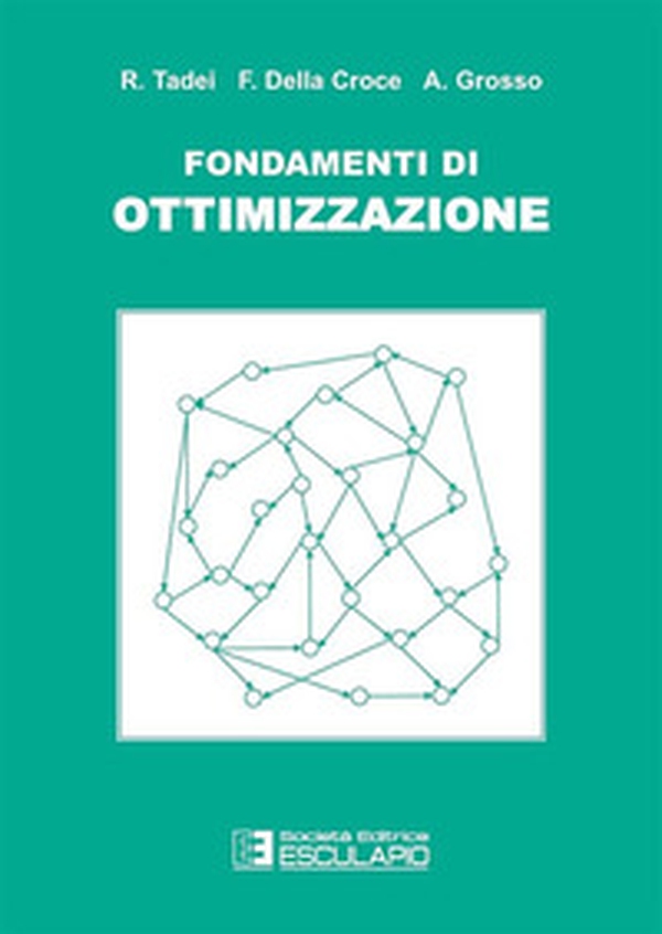 Fondamenti di ottimizzazione - Librerie.coop Fondamenti di ottimizzazione - Librerie.coop