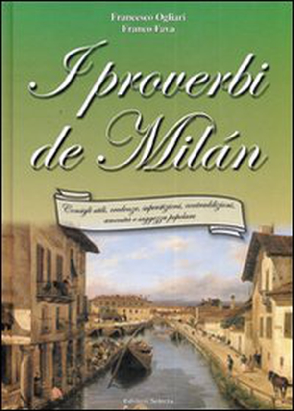 I proverbi de Milán - Librerie.coop I proverbi de Milán - Librerie.coop