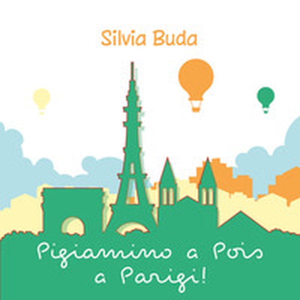 Pigiamino a Pois a Parigi! - Librerie.coop Pigiamino a Pois a Parigi! - Librerie.coop
