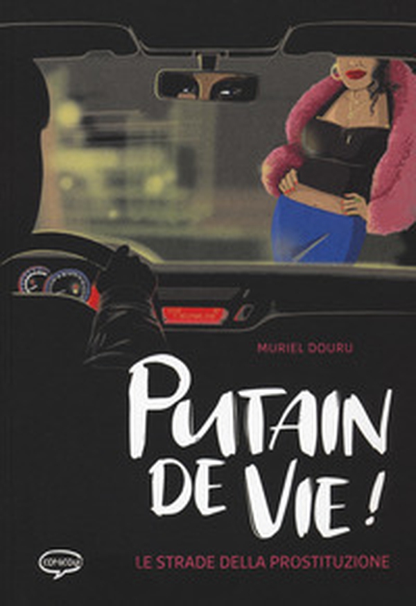 Putain de vie! Ediz. italiana - Librerie.coop Putain de vie! Ediz. italiana - Librerie.coop