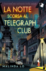 La notte scorsa al Telegraph Club - Librerie.coop