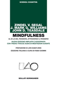 Mindfulness. Al di là del pensiero, attraverso il pensiero - Librerie.coop Mindfulness. Al di là del pensiero, attraverso il pensiero - Librerie.coop