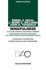 Mindfulness. Al di là del pensiero, attraverso il pensiero - Librerie.coop