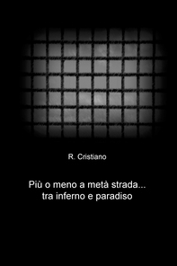 Più o meno a metà strada... tra inferno e paradiso - Librerie.coop