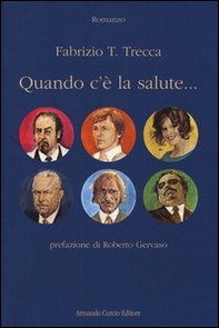 Quando c'è la salute... - Librerie.coop Quando c'è la salute... - Librerie.coop