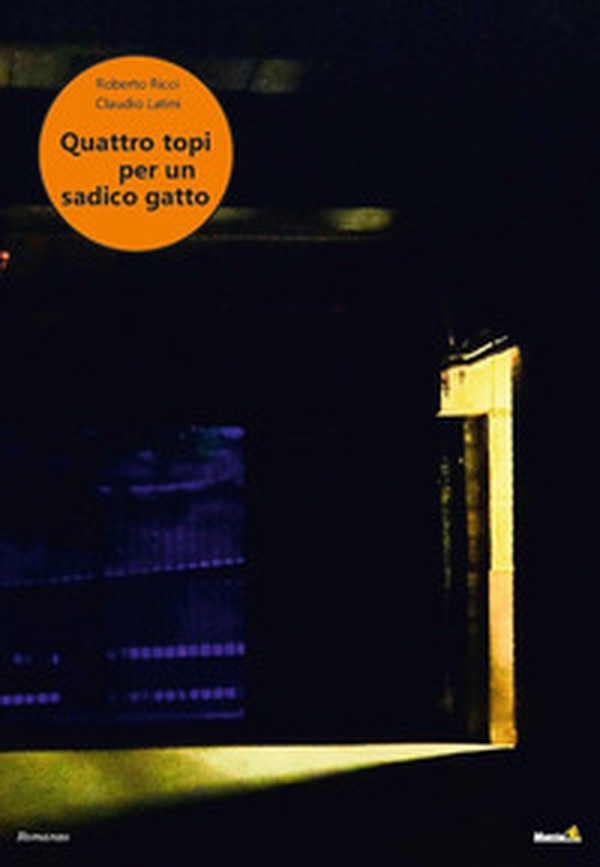 Quattro topi per un sadico gatto - Librerie.coop Quattro topi per un sadico gatto - Librerie.coop