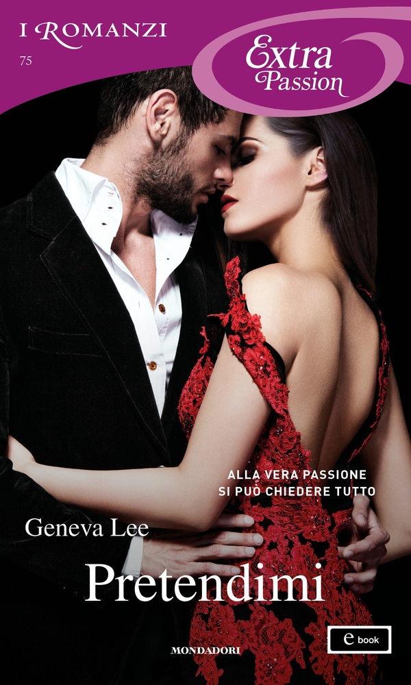 Pretendimi (I Romanzi Extra Passion) - Librerie.coop Pretendimi (I Romanzi Extra Passion) - Librerie.coop