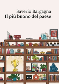 Il più buono del paese - Librerie.coop Il più buono del paese - Librerie.coop