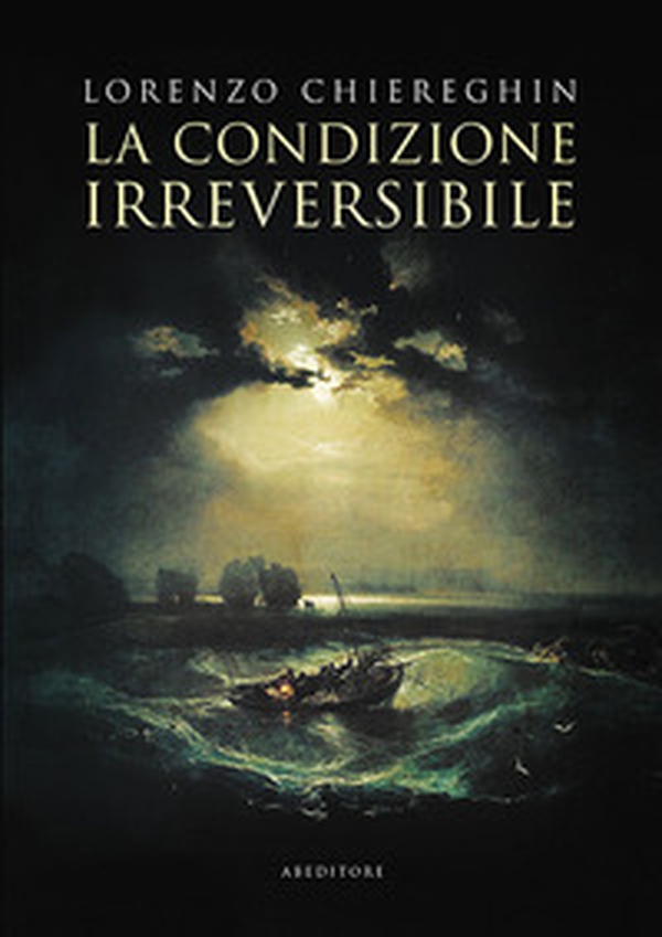 La condizione irreversibile - Librerie.coop La condizione irreversibile - Librerie.coop
