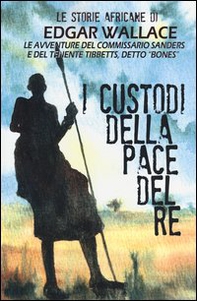 I custodi della pace del re - Librerie.coop I custodi della pace del re - Librerie.coop