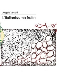 L'italianissimo frutto - Librerie.coop