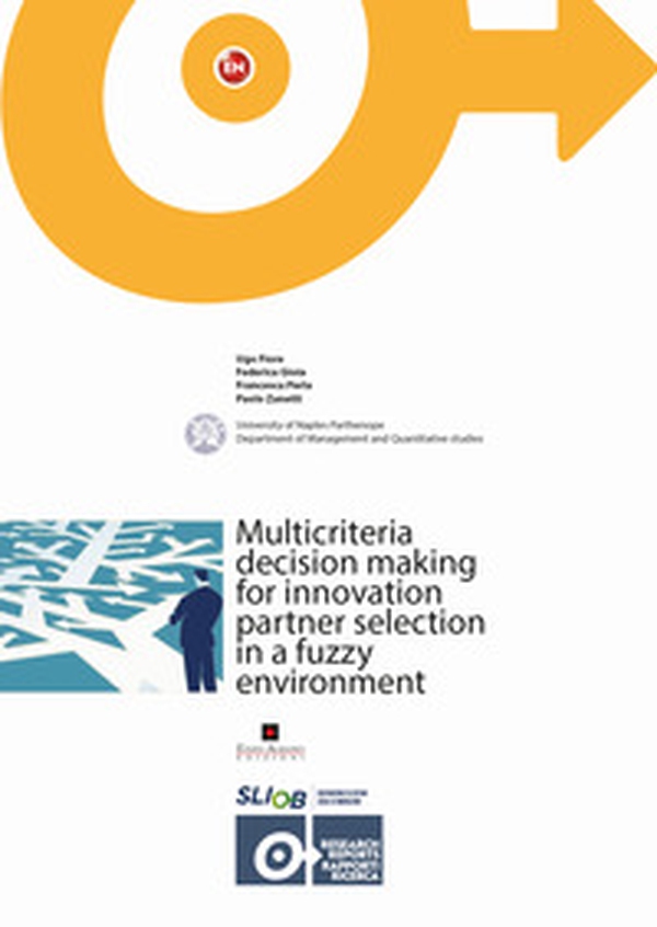 Multicriteria decision making for innovation partner selection in a fuzzy environment - Librerie.coop Multicriteria decision making for innovation partner selection in a fuzzy environment - Librerie.coop