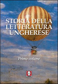 Storia della letteratura ungherese - Vol. 1 - Librerie.coop