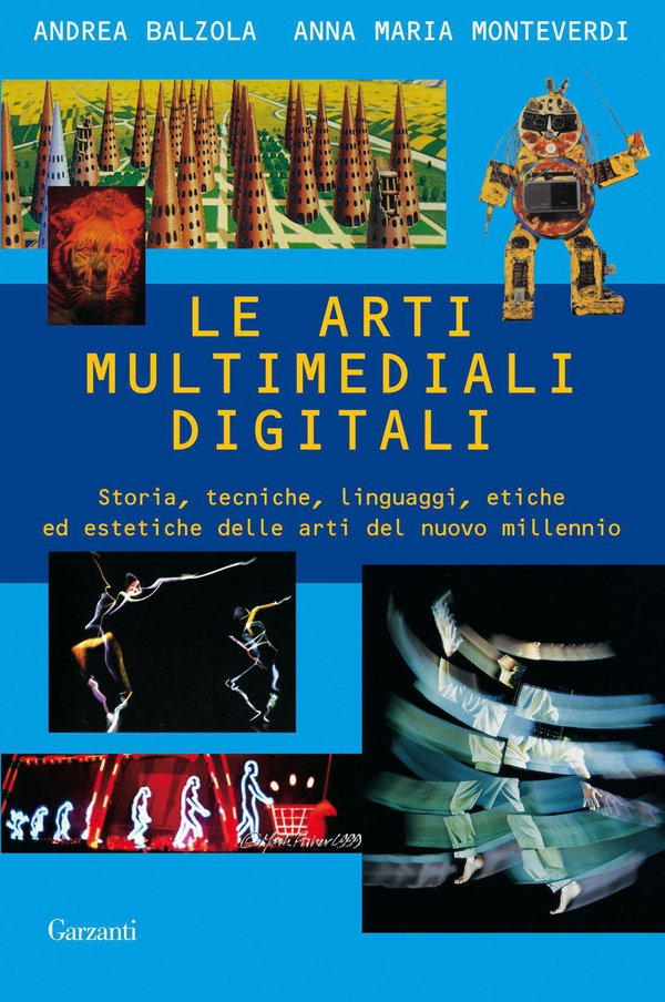Le arti multimediali digitali - Librerie.coop Le arti multimediali digitali - Librerie.coop