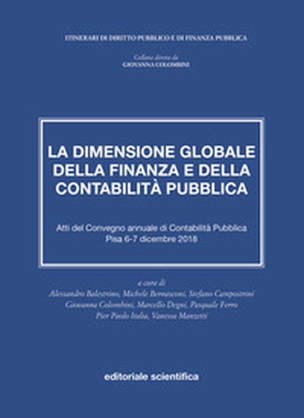 La dimensione globale della finanza e della contabilità pubblica - Librerie.coop La dimensione globale della finanza e della contabilità pubblica - Librerie.coop