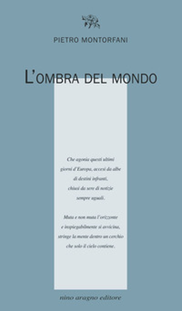 L'ombra del mondo - Librerie.coop L'ombra del mondo - Librerie.coop