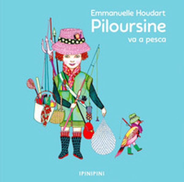 Piloursine va a pesca - Librerie.coop Piloursine va a pesca - Librerie.coop